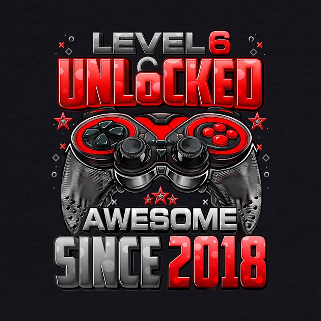 Level 6 Unlocked Awesome Since 2018 6Th Birthday Kids Gaming by Zoe Hill Autism